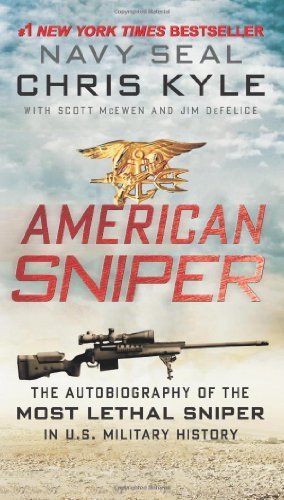 Chris Kyle/American Sniper@The Autobiography of the Most Lethal Sniper in U.S. History